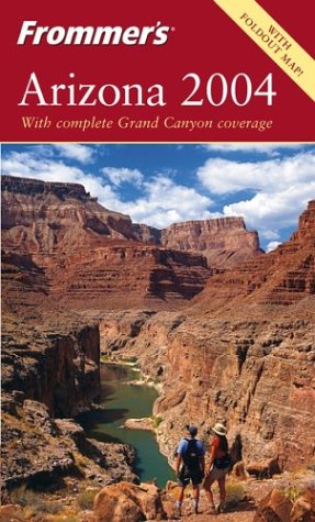 Beispielbild fr Frommer's Arizona 2004 (Frommer's Complete Guides) zum Verkauf von HPB-Ruby