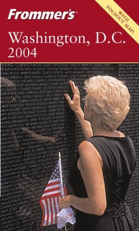 9780764538896: Frommer's Washington, D.C. 2004 (Frommer's Complete Guides)