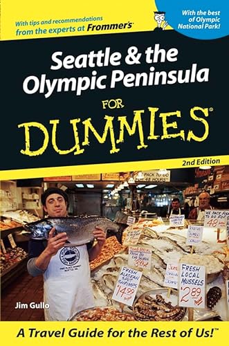 Imagen de archivo de Seattle and the Olympic Peninsula for Dummies a la venta por Better World Books