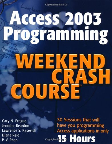9780764539756: Access X Programming Weekend Crash Course