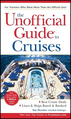 9780764539794: The Unofficial Guide to Cruises (Unofficial Guides)