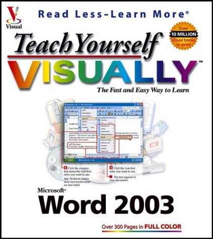 Imagen de archivo de Teach Yourself VISUALLY Word 2003 (Visual Read Less, Learn More) a la venta por Hastings of Coral Springs