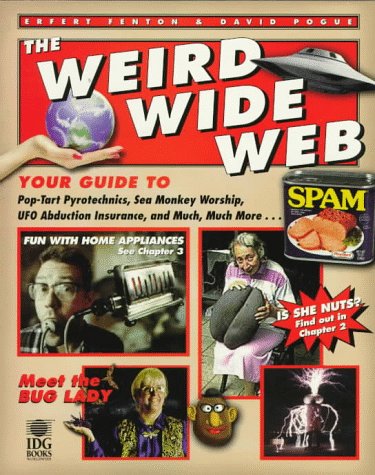 Stock image for The Weird Wide Web for sale by Black and Read Books, Music & Games