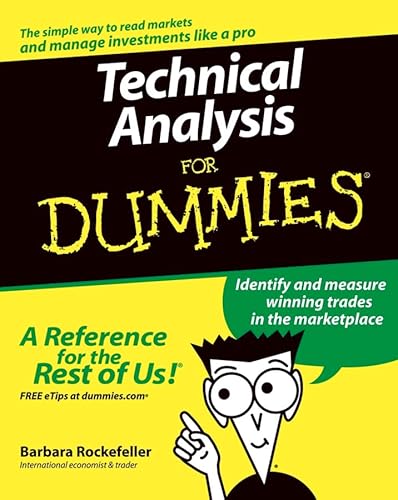 Technical Analysis For Dummies (9780764540448) by Rockefeller, Barbara