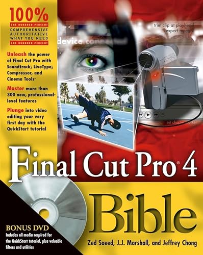 Final Cut Pro 4 Bible with CDROM