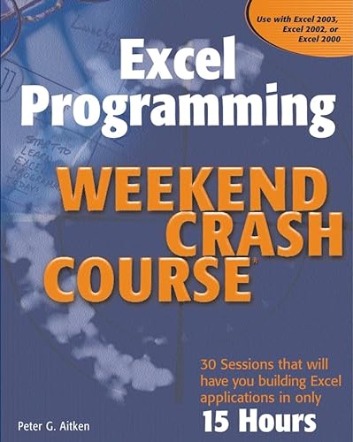 Stock image for Excel Programming - Weekend Crash Course for sale by Better World Books: West