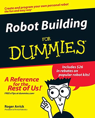 Stock image for Robot Building For Dummies for sale by Goodwill of Colorado