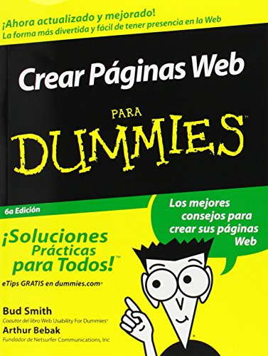 Stock image for Crear Paginas Web Para Dummies = Creating Web Pages for Dummies for sale by ThriftBooks-Atlanta