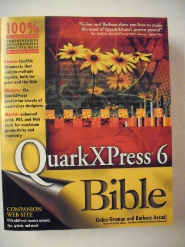 Imagen de archivo de QuarkXPress 6 Bible a la venta por Half Price Books Inc.