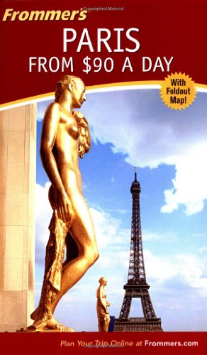 9780764541254: Frommer's Paris from $90 a Day (Frommer's Paris from $ a Day) [Idioma Ingls]