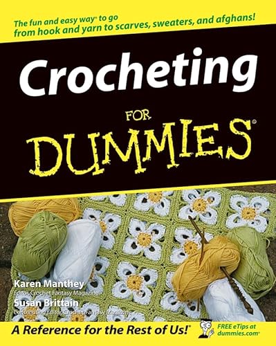 9780764541513: Crocheting for Dummies