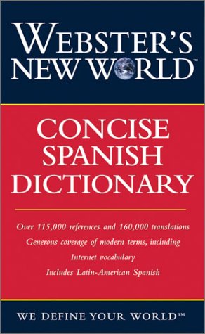 Beispielbild fr Webster's New World Concise Spanish Dictionary zum Verkauf von Half Price Books Inc.
