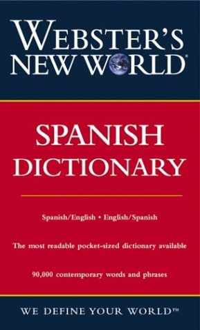 Imagen de archivo de Webster's New World Spanish Dictionary a la venta por Your Online Bookstore