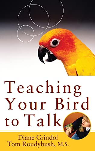 Imagen de archivo de Teaching Your Bird to Talk a la venta por Gulf Coast Books
