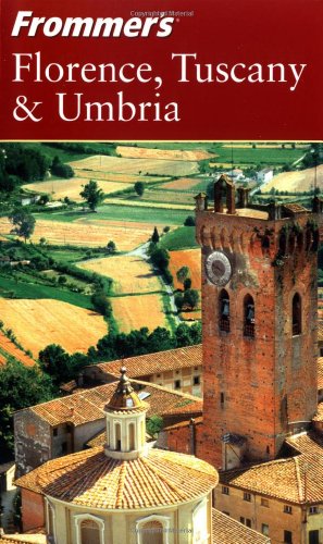 9780764542190: Frommer's Florence, Tuscany & Umbria (Frommer's Complete Guides)