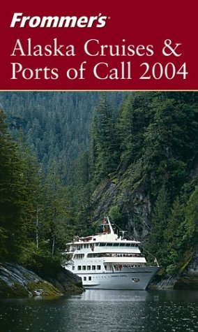 Imagen de archivo de Alaska Cruises & Ports of Call a la venta por ThriftBooks-Atlanta