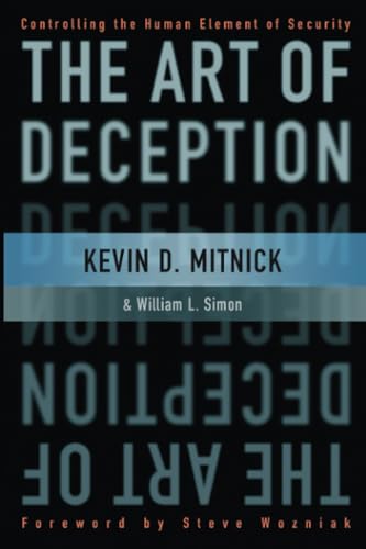 Stock image for The Art of Deception: Controlling the Human Element of Security for sale by ZBK Books