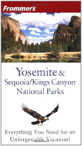 Stock image for Frommer's Yosemite & Sequoia/Kings Canyon National Parks (Park Guides) for sale by Half Price Books Inc.