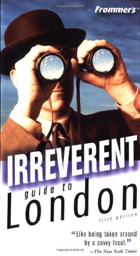 Stock image for Frommer's Irreverent Guide to London (Irreverent Guides) for sale by Wonder Book