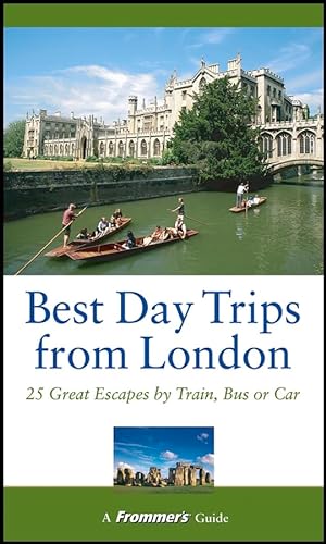 9780764543210: Frommer's Best Day Trips from London: 25 Great Escapes by Train, Bus or Car (Frommer's S.) [Idioma Ingls]