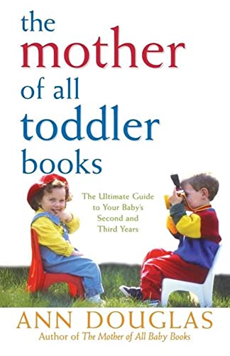 Beispielbild fr The Mother of All Toddler Books (Mother of All, 1) zum Verkauf von Wonder Book