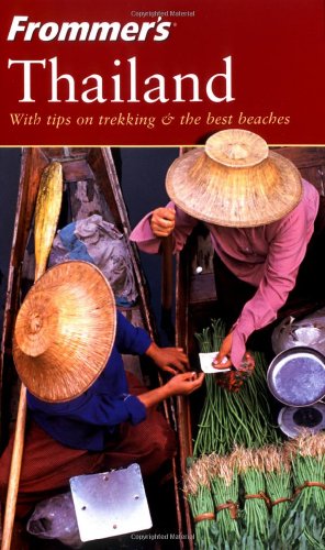 Beispielbild fr Frommer's Thailand (Frommer's Complete Guides) zum Verkauf von Half Price Books Inc.