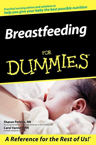 

Breastfeeding for Dummies