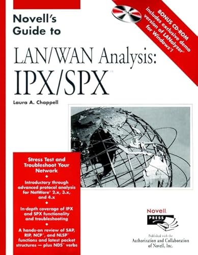 Imagen de archivo de Novell's Guide to LAN / WAN Analysis: IPX/SPX (Unopened CD ROM Included) a la venta por Dr.Bookman - Books Packaged in Cardboard