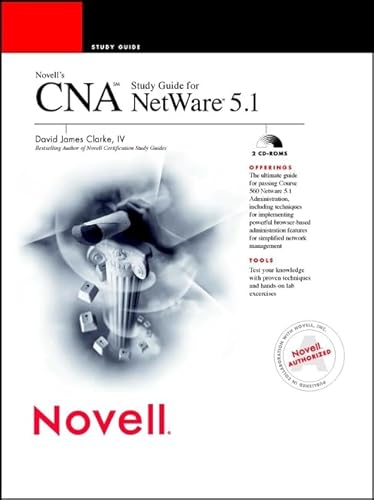 Stock image for Novell's CNA Study Guide for NetWare 5 [With Contains Complete Clarke Tests.] for sale by ThriftBooks-Dallas