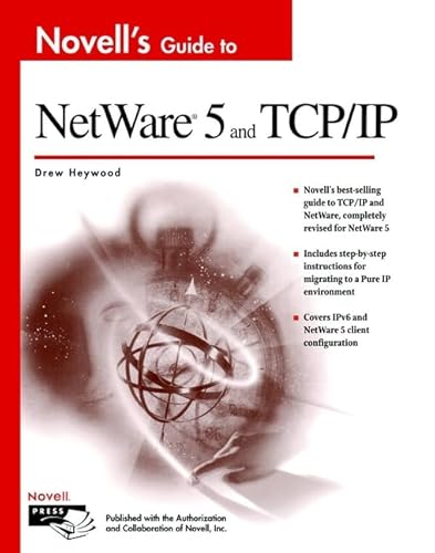 Novell's Guide to NetWare? 5 and TCP/IP (9780764545641) by Heywood, Drew