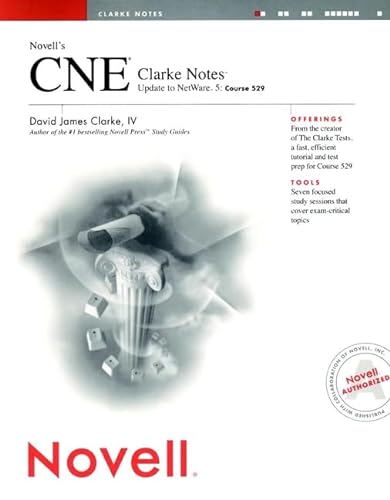 Beispielbild fr Novell's CNE Clarke Notes Update to NetWare 5: Course 529 zum Verkauf von Wonder Book