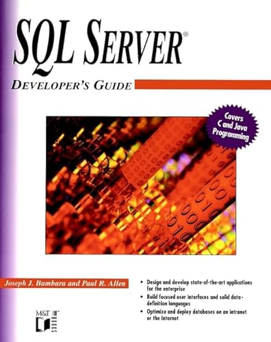 SQL Server Developer's Guide (9780764546723) by Bambara, Joseph J.; Allen, Paul R.