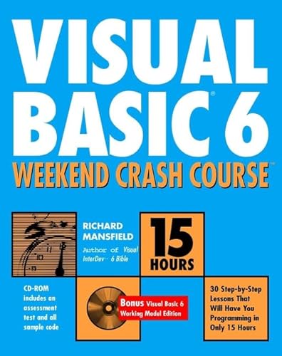 Imagen de archivo de Visual Basic 6 Weekend Crash Course a la venta por Better World Books