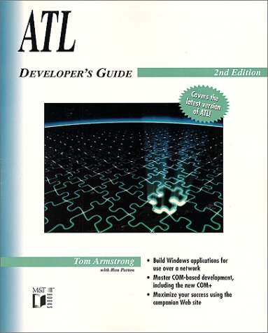 Atl Developer's Guide (9780764546839) by Armstrong, Tom; Patton, Ron