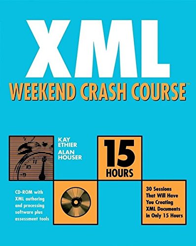 Stock image for XML Weekend Crash Course for sale by Better World Books: West