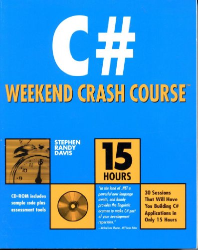 Beispielbild fr C# Weekend Crash Course (With CD-ROM) zum Verkauf von Wonder Book