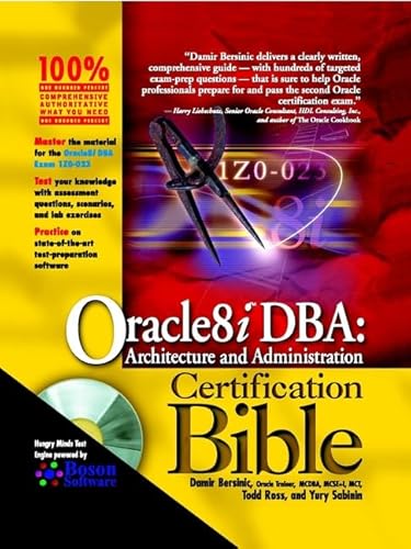 Oracle 8i DBA: Architecture and Administration Certification Bible (9780764548178) by Bersinic, Damir; Ross, Todd; Sabinin, Yury