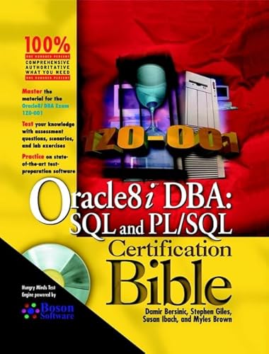 Oracle8i DBA: SQL and PL/SQL Certification Bible (9780764548321) by Bersinic, Damir; Giles, Stephen; Ibach, Susan; Brown, Myles