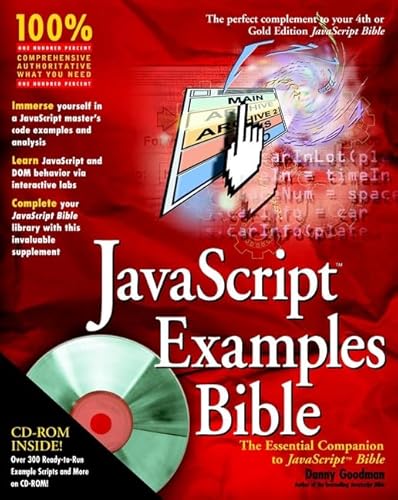 Beispielbild fr JavaScript Examples Bible : The Essential Companion to JavaScript Bible zum Verkauf von Better World Books