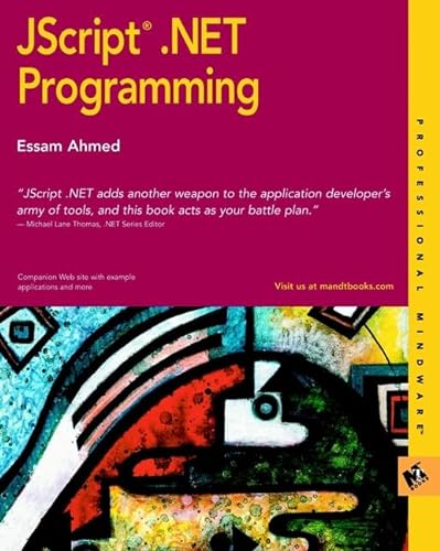 JScript? .NET Programming (9780764548680) by Ahmed, Essam