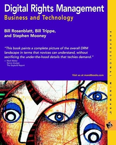 Imagen de archivo de Digital Rights Management : Business and Technology a la venta por Better World Books: West