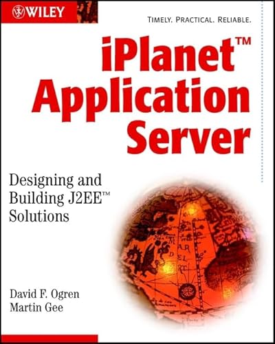 Stock image for IPlanet Application Server : Designing and Building J2EE Solutions for sale by Better World Books