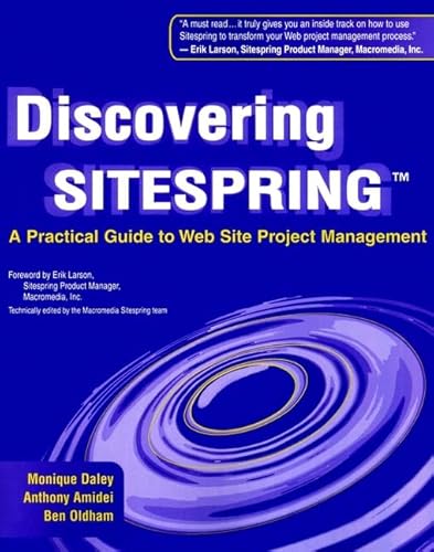 Stock image for Discovering Sitespring: A Practical Guide to Web Site Project Management for sale by Anderson Book