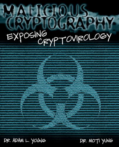 Imagen de archivo de Malicious Cryptography: Exposing Cryptovirology a la venta por Wonder Book