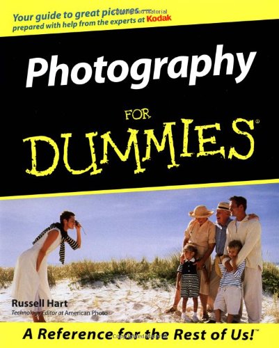 Stock image for Photography for Dummies : A Reference for the Rest of Us! for sale by Better World Books