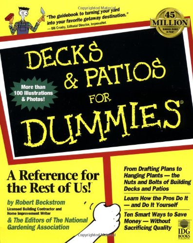 9780764550751: Decks and Patios For Dummies