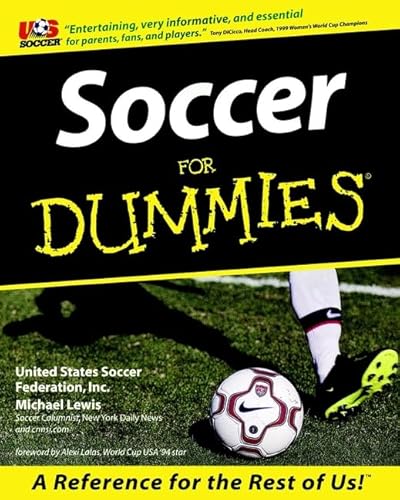 Soccer For Dummies (9780764552298) by United States Soccer Federation, Inc.; Lewis, Michael