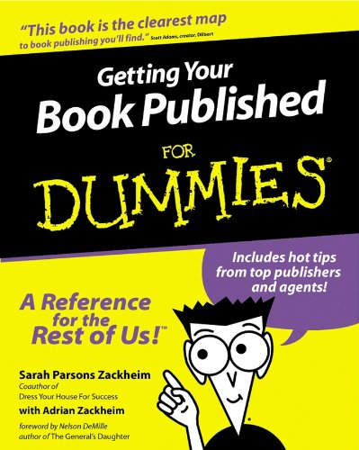 Imagen de archivo de Getting Your Book Published For Dummies a la venta por Your Online Bookstore