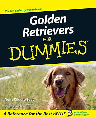 9780764552670: Golden Retrievers For Dummies (For Dummies Series)