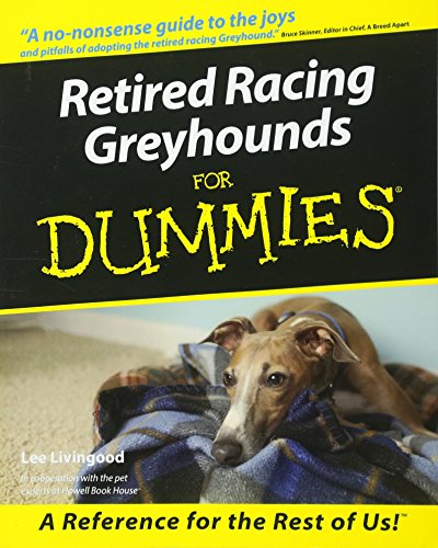 9780764552762: Retired Racing Greyhounds For Dummies